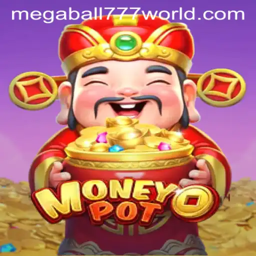 Unveiling MoneyPot: The Thrilling World of MEGABALL777