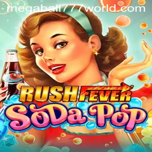 Delving Into RushFeverSodaPop: The Thrill of MEGABALL777