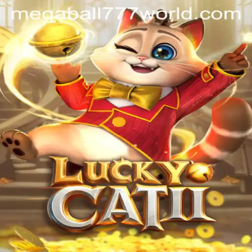 Exploring the Exciting World of LuckyCatII and the Thrills of MEGABALL777