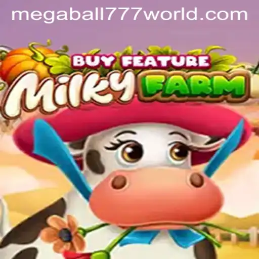 An In-Depth Look at MilkyFarmBuyFeature and Its MEGABALL777 Phenomenon